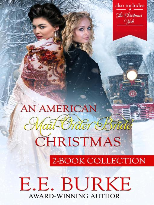 Title details for An American Mail-Order Bride Christmas Collection by E.E. Burke - Wait list